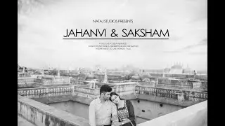 Jahanvi X Saksham Pre wedding video| Jaipur| Natraj Studio