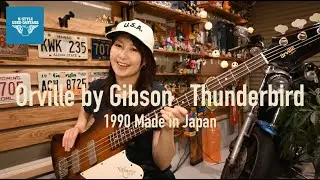 【ワケあり大特価！】Orville by Gibson / Thunderbird【K-STYLE USED GUITARS_58】