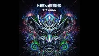 TRICELL - NEMESIS