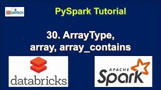 30. arrayType, array_contains() in pyspark | array in pyspark | Azure Databricks Tutorial | PySpark