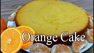 Orange Cake II Easy Orange Cake Recipe II How to Make orange cake II Orange sponge cake