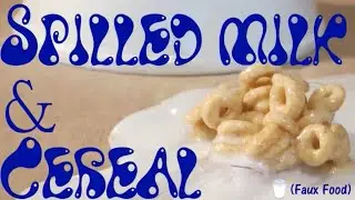 Spilled Cereal & Milk Realistic Faux Food Prop: Learn how to make this DIY Gag to fool your friends