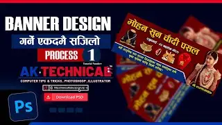 Banner Design in photoshop Nepali || Photoshop tutorial Nepali || Design Nepali || AK Technical Np
