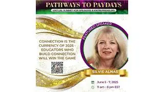 Silvie Alnas &ndash; Connection is the Currency - Pathways to Paydays