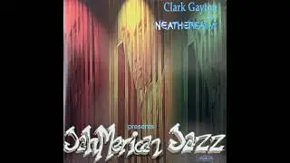 Clark Gayton & Neatherealm - Sensi smile