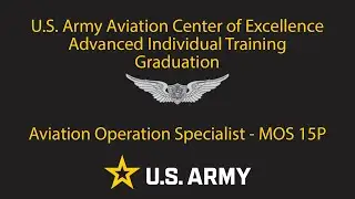 U.S. Army Aviation Advanced Individual Training Graduation Ceremony: Class 26-005P