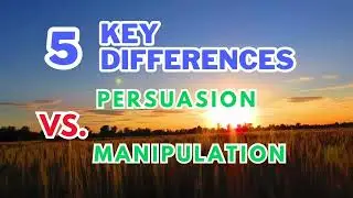 5 KEY DIFFERENCES : PERSUASION vs. MANIPULATION 🚫✨ #persuasionmastery #manipulation