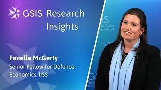 Innovation, Investment & Regulation in Europe&rsquo;s Defence Sector | Fenella McGerty Interview | GSIS