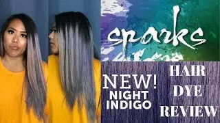 Sparks Night Indigo Hair Dye Review