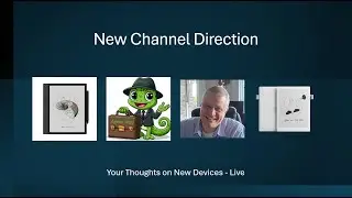 New Channel Direction and New Devices