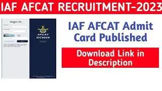 Indian Air Force AFCAT Admit Card 2024 Published||Jobless Family||