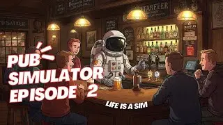 Pub Sim Gameplay -  Hiring bartender and fixing up our bar - Episode 2