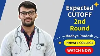 Expected Cutoff for 2nd Round MBBS Counselling 2025 | Private Medical Colleges | Detailed Analysis