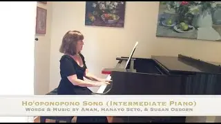 Ho'oponopono Song (Intermediate Solo Piano) - Aman, Hanayo Seto, Susan Osborn