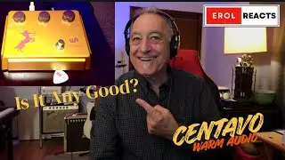 Pedal Review | Warm Audio CENTAVO