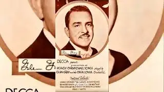 Walter Hunt with Glen Gray & The Casa Loma Orchestra: 