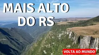 Ep.22 | Subimos no pico mais alto do RS ao lado do cânion Monte Negro | A Grande Viagem