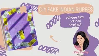 DIY FAKE CURRENCY ALBUM | SCHOOL PROJECT | INDIAN RUPEES | #diy #rupees #schoolproject #school #art