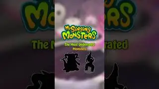 The Most Underrated Monsters | My Singing Monsters