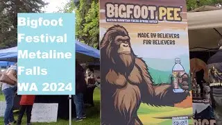 Bigfoot Festival Metaline Falls WA 2024