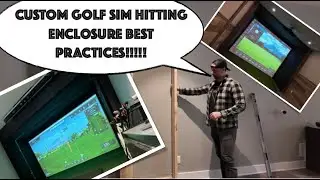 Custom Golf Simulator Hitting Enclosure: HOW TO AND BEST PRACTICES