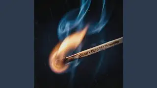Burn Me Beautiful (Nu-Metal Version)