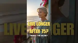 3 Signs You&rsquo;ll Live Longer After 75 &ndash; Science Reveals! #Longevity #HealthyAging #Over75Tips