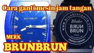 cara ganti mesin jam merk BRUNBRUN #servicejamtangan #caragantimesinjamtangan #caragantibateraijam