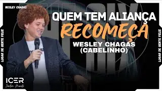 Wesley Chagas (Cabelinho) - Icer Jardim Meriti - The Six - Pregação Completa