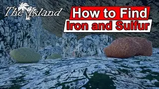 The Island - 3 Places to find iron and sulfur
