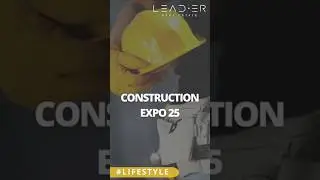 Будущее недвижимости уже здесь: Construction Expo 2025 в Монтеррее