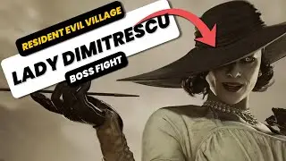 Alcina Dimitrescu Boss Fight - Resident Evil 8 Village