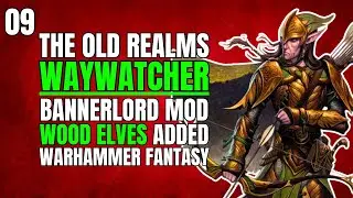 (VASSAL AND SIEGES) The Old Realms Bannerlord Mod Gameplay Part 9 (Warhammer Fantasy)