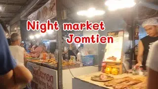 ตลาดไนท์มาเก็ต จอมเทียน l Night Market Jomtien.