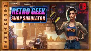 👾Retro Geek Shop Simulator🎮 Test et D&eacute;couverte sur Switch