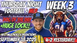 Dolphins vs Bills Thursday Night Football Picks Week 3 | Free NFL & MLB Picks Today 9/18/2025