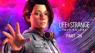 Life is Strange: True Colors - PT 24 - Alex Leaves Haven & Credits