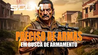 PRECISO DE ARMAS - SCUM