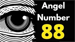 Angel Number 88 Meaning | Numerology 88 and Deeper Meaning