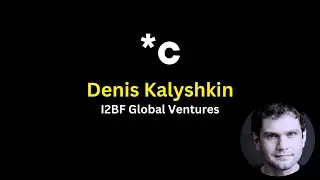Venture vitals &ndash; Episode V: Denis Kalyshkin, I2BF Global Ventures