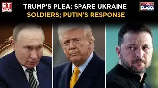 Ukraine Crisis: Trump Intervenes, Putin Offers To Spare Troops Under Certain Conditions | Latest