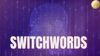 AMO - Switchwords Course - Session 1: Introduction to Switchwords