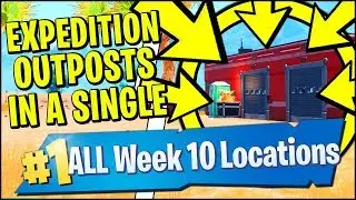 VISIT 4 EXPEDITION OUTPOSTS IN A SINGLE MATCH (Fortnite Season 7 Week 10 Challenges)