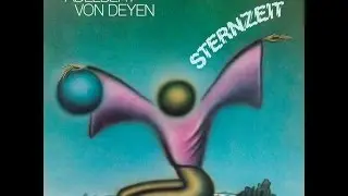 Adelbert von Deyen - Per aspera ad astra (Mental Voyage / Stellardance / Astral Projection))