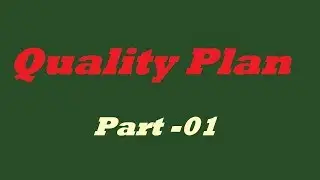 Quality Plan Part 1