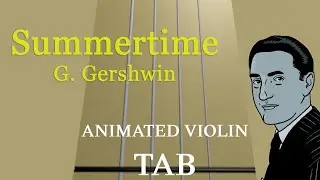 Summertime by G. Gershwin - Animated Violin Tab