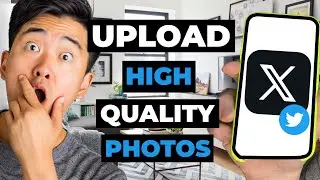How To Upload High Quality Photos On X (Twitter)