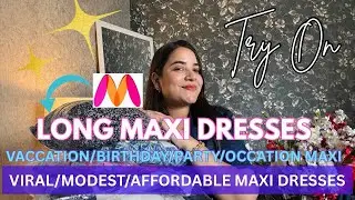 MYNTRA VIRAL LONG MAXI DRESSES HAUL🔥PARTYWEAR MAXI DRESSES @myntra Try On Maxi Haul #stylestudiio