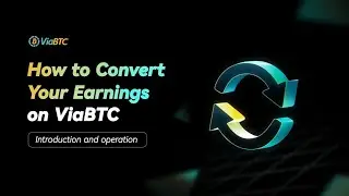 How to Convert Your Mining Earnings on ViaBTC | Step-by-Step Guide 💎⛏️