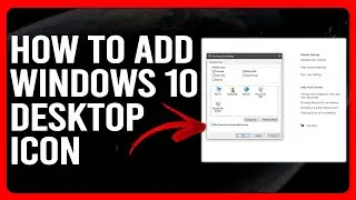 How To Add Windows 10 Desktop Icon (How To Make/Create Windows 10 Desktop Icon)